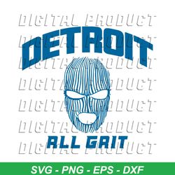 Detroit All Grit SVG Detroit Ski Mask SVG Download File