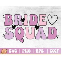 Bride Squad Svg | Bachelorette Svg | Bridal Party Png | Bridal Shower Cricut File | Bride Shirt Design | Commercial Use