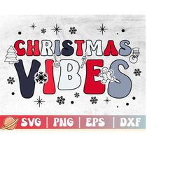 Christmas Vibes Svg | Retro Christmas Svg | Merry and Bright Svg | Happy Holidays | Merry Christmas Shirt Design | Cozy