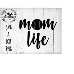 Baseball Mom Life SVG Cutting File, Ai, Dxf and Printable PNG Files | Instant Download | Cricut and Silhouette | Iron On
