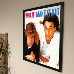 WHAM Make it Big Album Poster, No Framed, Gift