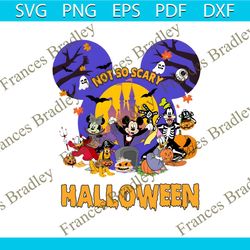 Disney Not So Scary Halloween SVG Mickey and Friends PNG