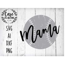 Baseball Softball Mama Distressed SVG Cutting File, Ai, Dxf and Printable PNG Files | Instant Download | Iron On | Cricu