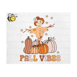 Fall Vibes Scarecrow Png, Pumpkins Season Png, Fall Season Png, Thanksgiving Png, Hello Fall Png, Thankful Vibes Png, Pu