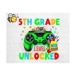 5th Grade Level Unlocked Video Game Png, Back to School png for Gamers, First Day of School, 5th Grade Funny Gaming, Vid