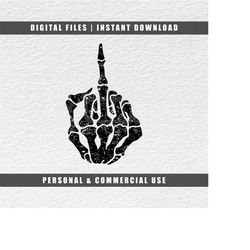 Skeleton Middle Finger, Halloween Svg, Distressed Svg, Cricut Svg, Engraving File Svg, Cut File Svg, Instant Download