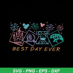 Best Day Ever SVG Disney Theme Park SVG Digital Cricut File