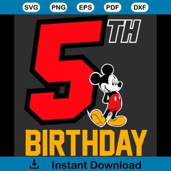 Mickey 5th Birthday Svg, Birthday Svg, 5th Birthday Svg, 5 Years Old Svg, Mickey Svg, Mickey Birthday Svg, 5 Years Old G