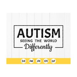 Autism Seeing the World Differently SVG, Autism Awareness SVG,Autism Mom Shirt,Autism Acceptance svg,ADHD ,Instant Downl