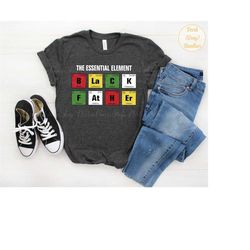 Black Father Shirt, The Essential Element Shirt, Dope Black Dad Shirt, Best Dad Ever Shirt, Black Dad, Best Father Shirt