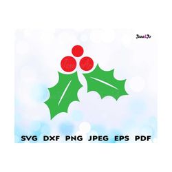 Christmas Holly Svg , Holly berry SVG , Christmas svg,Mistletoe Svg , Clipart Vector DXF Circut Cut files ,Digital Downl