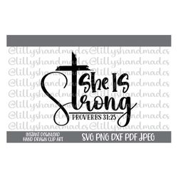 She Is Strong Svg, She Is Strong Png, Proverbs 31 Svg, Christian Quotes Svg, Scripture Svg, Biblical Quotes Svg, Bible V