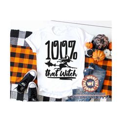 100 that Witch svg, Fall svg, Autumn svg, Halloween Witch svg, Boo svg, Witches be Crazy svg, Svg Dxf Eps Ai Png Silhoue