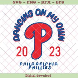MLB Philadelphia Baseball Dancing My Own 2023 SVG File