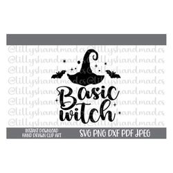 Basic Witch Svg, Basic Witch Png, Witch Hat Svg, 100 That Witch Svg, Halloween Witch Svg, Halloween Shirt Svg, Witchy Sv