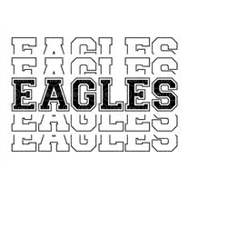 Stacked Eagles Svg, Go Eagles Svg, Run Eagles, Eagles Team Svg, Sport Jersey Font. Vector Cut file Cricut, Pdf Png Dxf E