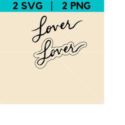 Lover PNG | Taylor Swift Song SVG | Digital Clip Art Vector Files | Cricut, Silhouette, Cut Files