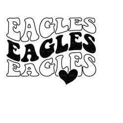 Eagles Wavy Stacked Svg, Go Eagles Heart Svg, Eagles Team, Retro Vintage Groovy Font. Vector Cut file Cricut, Silhouette
