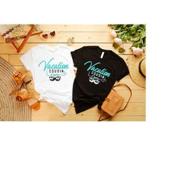 Vacation Cousin Crew Shirts, Cousin Squad Shirts, Family Beach Shirts, Beach Shirts, Family Trip Shirts, Family Vacation