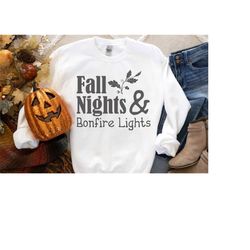 Fall Nights And Bonfire Lights SVG, PNG, Fall Shirt, Halloween Shirt, Fall svg, Autumn, Halloween, Thanksgiving, Png Sub