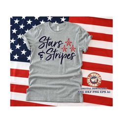 Stars & Stripes svg, Patriotic svg, 4th of July svg, USA quote, USA saying, America svg, Svg Dxf Eps Ai Png Silhouette C