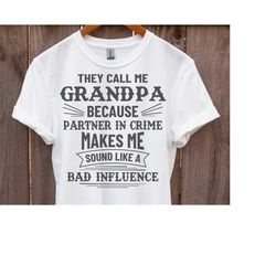 grandpa svg png pdf, partner in crime svg, grandchildren svg, grandad svg, papa svg, grandpa is the best shirt, cricut g
