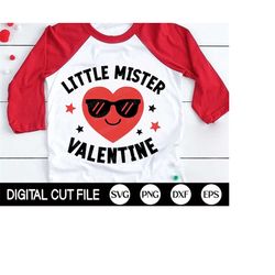 Little Mister Valentine SVG, Kids Valentine SVG, Boy Heart Svg, Funny Valentines Day Shirts, Boys Valentine Gift, Svg Fi