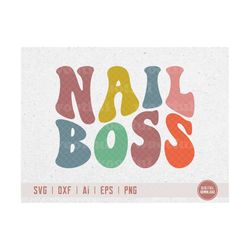 Nail Boss svg, Nail Tech svg, Nail Artist svg, Nail Technician svg, Manicurist svg, Wavy Letters, Svg Dxf Eps Ai Png Sil