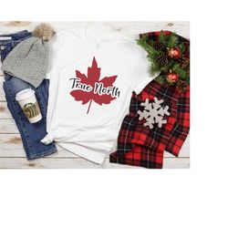 True North SVG, Canada SVG, Canada Day SVG, Canadian Girl svg, Canadian Maple Leaf svg, Canada Shirt, Canada Cricut Desi