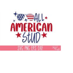 All American Stud SVG Cut File, 4th of July SVG Files, Independence Day Svg Pack, America Svg Files, USA Svg Cricut, 4th