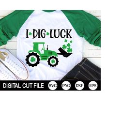 I Dig Luck Svg, Funny St Patrick's Day SVG, Shamrock Svg, Tractor Svg, Clover Cut file, Kids Shirt Design, Svg Files For