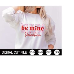 Be mine Valentine SVG, Valentine's Day Svg, Hearts, Love Png, Glowforge, Valentines cut file, Retro Valentine Shirt, Svg