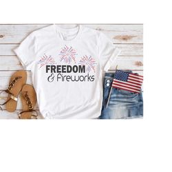 Freedom and Fireworks SVG, 4th July SVG, 4th July Shirt, Fourth of July svg, Independence Day Shirt, USA Shirt, America