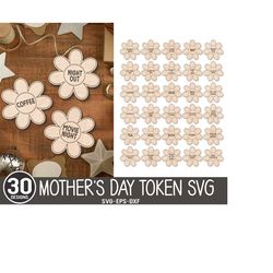 30 Mother's Day Flower Token SVG, Token Laser Cut File, Mothers Day Svg, Mama Needs A Jar, Gift For Mother, SVG, Glowfor