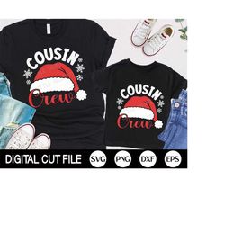 Christmas cousin crew SVG, Christmas Cousin Svg, Christmas Gift, Xmas, Matching Christmas Cousin Shirt, Svg Files For Cr