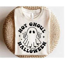 Hot Ghoul Halloween SVG, Halloween Svg, Peace Ghost Svg, Spooky Vibes, Retro Halloween Woman Shirt, Png, Svg Files For C