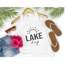 Lake Days SVG, Lake Days Shirt, Camping SVG,  Lake SVG, Lake Life Cricut Cut File, Summer svg, Summer png, Lake Time svg