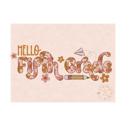 Hello Fifth Grade PNG-Back to School Sublimation Digital Design Download-floral back to school png, school girl png, fal