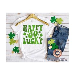 Happy Go Lucky svg, St Patrick's day svg, St Paddy's Day svg, Irish svg, Wavy Stacked svg, Lucky svg, Svg Dxf Eps Ai Png