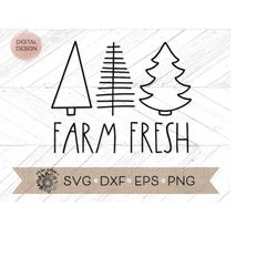 Christmas Tree svg -  Farm Fresh svg - Christmas Sign SVG - Christmas Cut File
