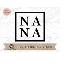 Nana svg - Nana in square svg - Nana svg for cricut - Nana svg for Silhouette