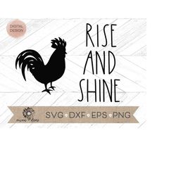 Rise and Shine svg - Rooster svg- Rise and Shine cut file - Cricut cut file - Silhouette cut file - Rooster svg