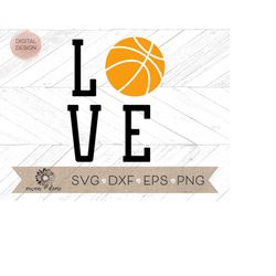love basketball svg - basketball cricut cut file - basketball silhouette cut file - basketball svg