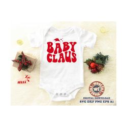 Baby Claus svg, Merry Christmas svg, Toddler svg, Winter svg, Holiday svg, Retro svg, Wavy Letters svg, Svg Dxf Eps Ai P