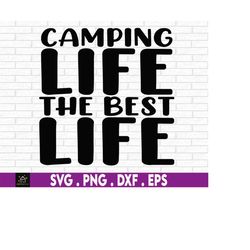 camping svg, camp svg, camping shirt svg, camping png, camping family, camping lover gift