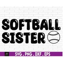 softball girls, funny softball gift, game day, softball svg, baby shower gift, sister svg, baseball svg