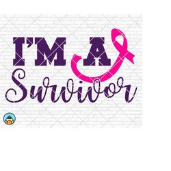 i'm a survivor svg, breast cancer svg, cancer awareness svg, cancer survivor svg, cancer ribbon svg, fight cancer cricut