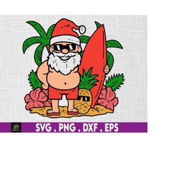 Santa Christmas In July Svg, Summer Vibes, Beach Vacation, Holiday Svg, Tropical Svg, Svg, Png Files For Cricut Sublimat