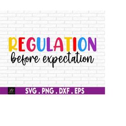 Regulation Before Expectation svg, Svg Cut File Cricut Sublimation, Back to school SVG, 1st day of School