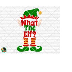 What The Elf svg, Christmas Elf svg, Merry Christmas svg, Winter svg, Christmas Decor svg, Christmas Cut File, Cricut, S